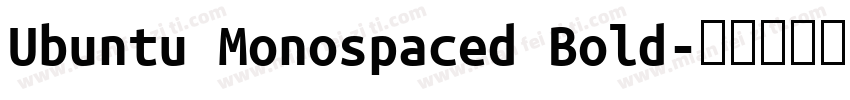 Ubuntu Monospaced Bold字体转换